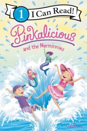 Pinkalicious And The Merminnies by Victoria Kann