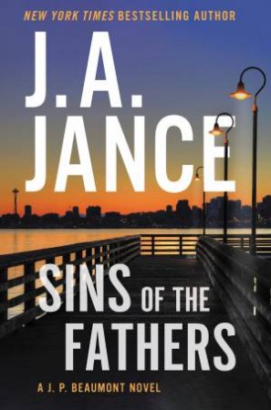 Sins Of The Fathers by J A Jance