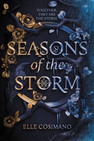 Seasons Of The Storm 01 by Elle Cosimano