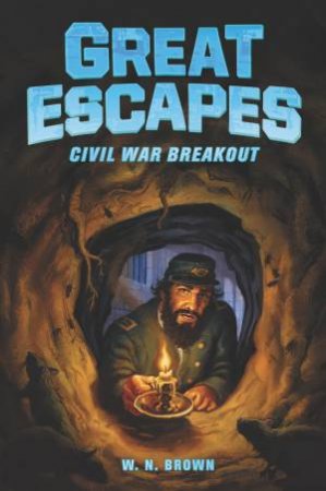 Civil War Breakout by W. N. Brown