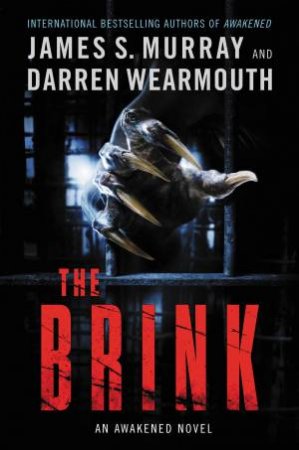 The Brink: An Awakened Novel by James Murray