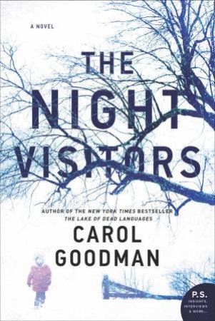 The Night Visitors: A Novel by Carol Goodman