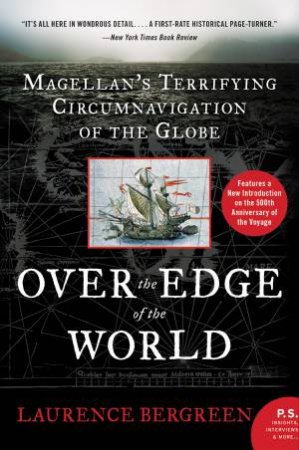 Over the Edge of the World (Updated Edition) by Laurence Bergreen