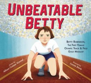 Unbeatable Betty by Allison Crotzer Kimmel & Joanie Stone