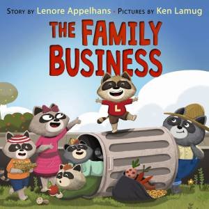 The Family Business by Lenore Appelhans & Ken Lamug