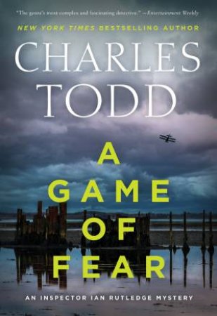 A Game Of Fear by Charles Todd