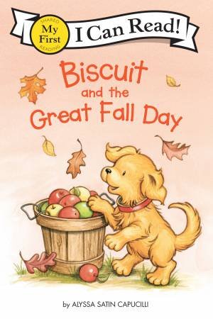 Biscuit And The Great Fall Day by Alyssa Satin Capucilli & Pat Schories