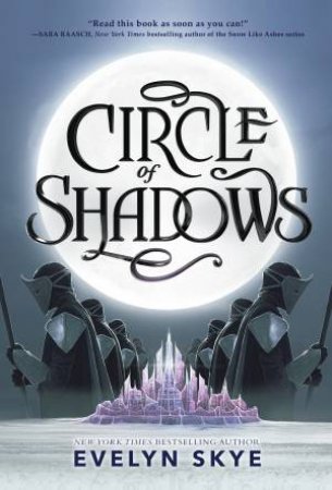 Circle Of Shadows by Evelyn Skye