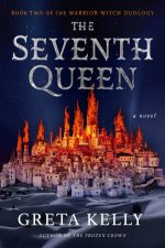 The Seventh Queen A Novel