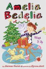 Amelia Bedelia Wraps It Up