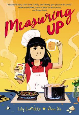 Measuring Up by Lily LaMotte & Ann Xu