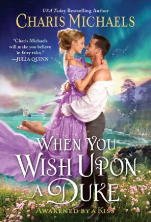 When You Wish Upon A Duke by Charis Michaels