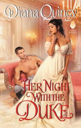 Her Night With The Duke by Diana Quincy