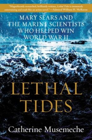 Lethal Tides by Catherine Musemeche