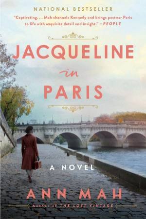 Jacqueline in Paris: A Novel by Ann Mah