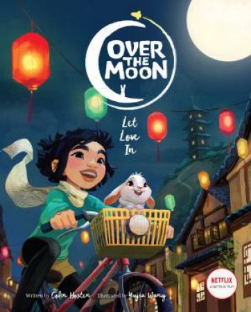 Over The Moon: An Original Picture Book by Brittany Myer