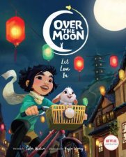 Over The Moon An Original Picture Book