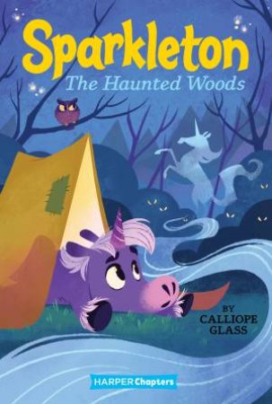 The Haunted Woods by Calliope Glass & Hollie Mengert