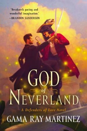 Defenders Of Lore: God Of Neverland by Gama Ray Martinez