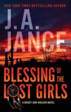 Blessing Of The Lost Girls A Brady And Walker Family Novel