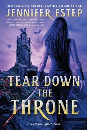 Tear Down The Throne by Jennifer Estep