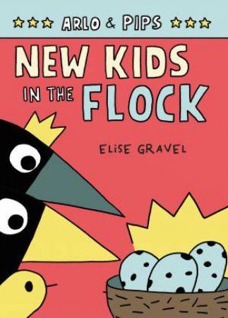 New Kids In The Flock by Elise Gravel