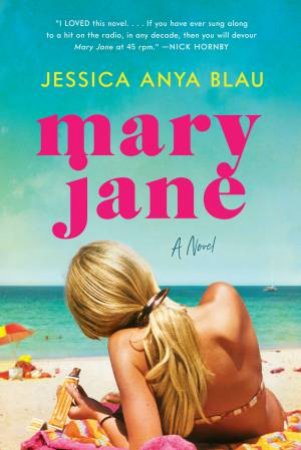 Mary Jane by Jessica Anya Blau