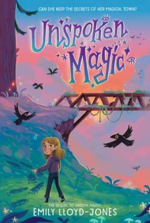 Unspoken Magic by Emily Lloyd-Jones