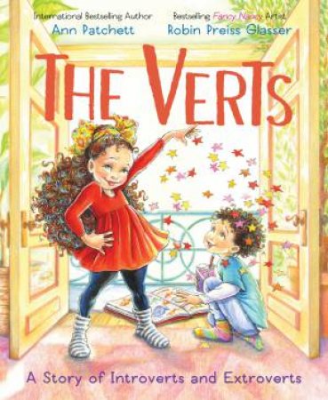 The Verts: A Story of Introverts and Extroverts by Ann Patchett & Robin Preiss Glasser