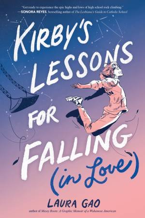 Kirby's Lessons for Falling (in Love) Graphic Novel by Laura Gao