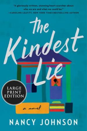 The Kindest Lie (Large Print) by Nancy Johnson