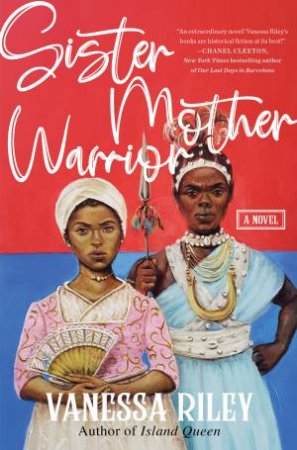 Sister Mother Warrior by Vanessa Riley