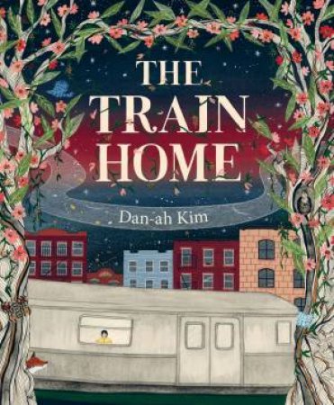 The Train Home by Dan-ah Kim