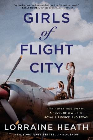 Girls Of Flight City by Lorraine Heath