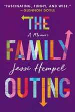 The Family Outing A Memoir