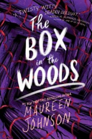 The Box In The Woods by Maureen Johnson