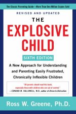 The Explosive Child 6th Ed