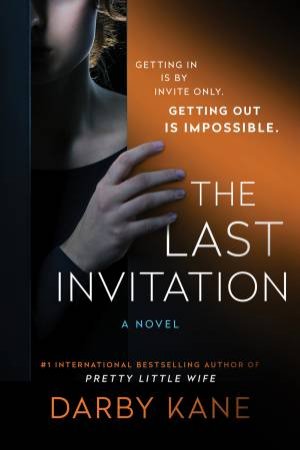 The Last Invitation: A Novel by Darby Kane