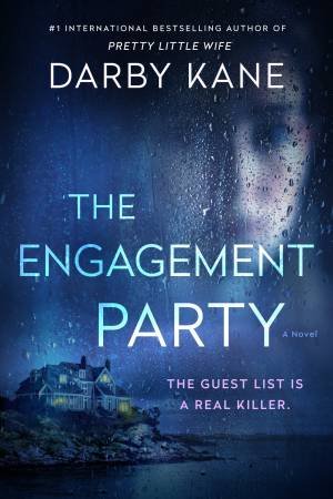 The Engagement Party: A Novel by Darby Kane