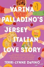 Varina Palladinos Jersey Italian Love Story A Novel