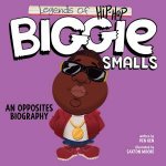 Biggie Smalls Legends Of Hiphop An Opposites Biography