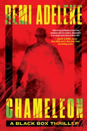 Chameleon: A Black Box Thriller by Remi Adeleke