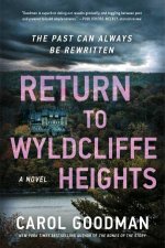 Return to Wyldcliffe Heights A Novel