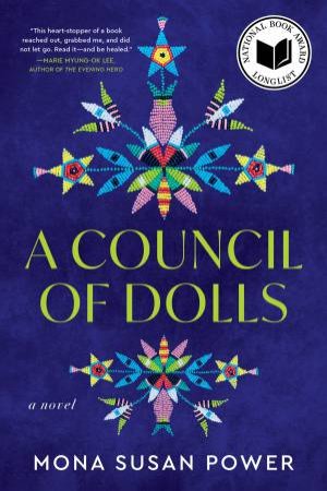 A Council of Dolls: A Novel by Mona Susan Power