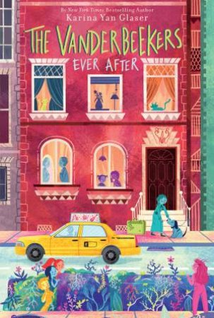 The Vanderbeekers Ever After by Karina Yan Glaser