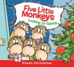 Five Little Monkeys Looking For Santa Board Book