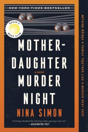 Mother-Daughter Murder Night: A Novel by Nina Simon