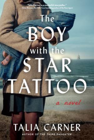 The Boy With the Star Tattoo: A Novel by Talia Carner