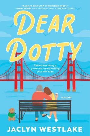 Dear Dotty: A Novel by Jaclyn Westlake