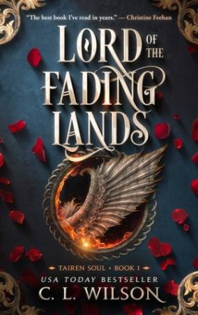 Lord Of The Fading Lands by C. L. Wilson